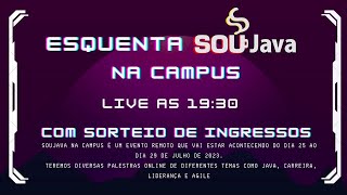Esquenta SouJava na Campus