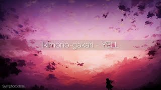 Ikimono Gakari - Yell [English Lyrics]