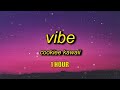 [1 HOUR] Cookiee Kawaii - Vibe (Lyrics)