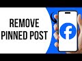 How to unpin post on Facebook ?