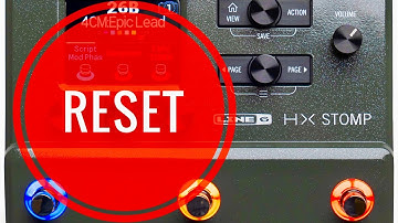 🔄 How to Reset the Line 6 HX Stomp