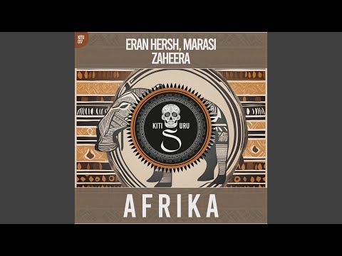 Eran Hersh, Marasi, Zaheera - Afrika
