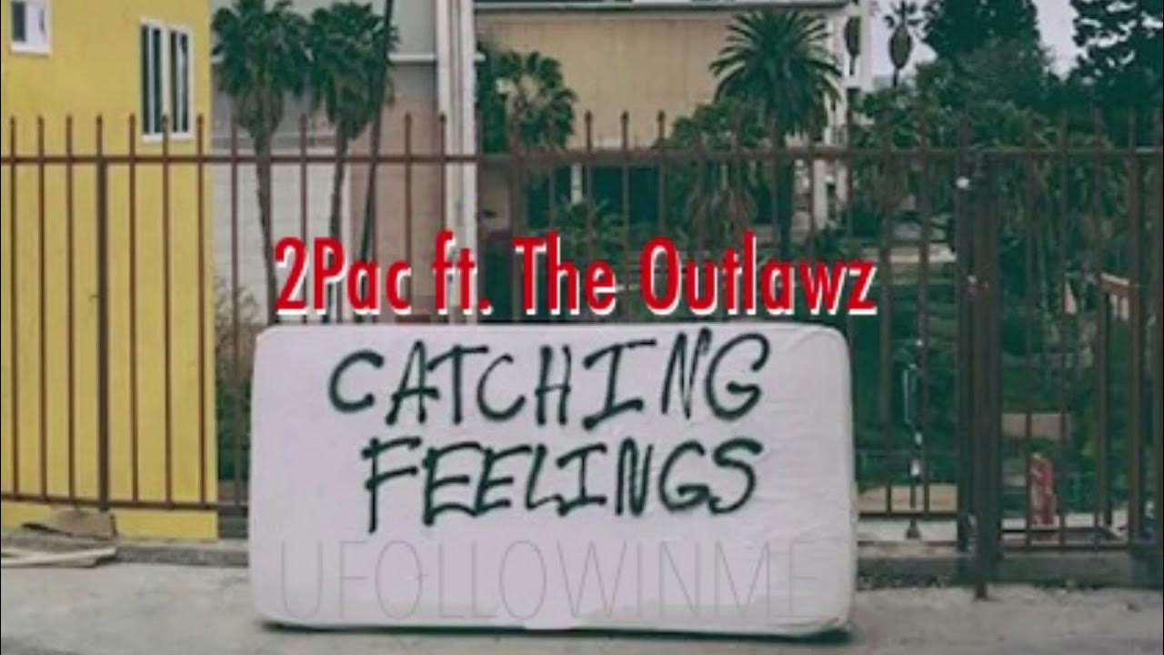 2Pac ft. The Outlawz Catching Feelings (3) REMIX YouTube