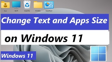 How to Make Everything Bigger in Windows 11 | How To Change Font, Text, and Apps Size in Windows 11