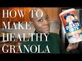 HOW TO MAKE HOMEMADE GRANOLA | Stacey Flowers