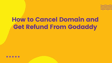 How to Cancel Domain and Get Refund From Godaddy