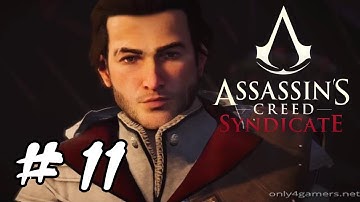 Assassin Creed Syndicate Walkthrough Gameplay part 11 (AC Syndicate)