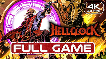 Hell Clock Gameplay Walkthrough FULL GAME (4K 60FPS) No Commentary