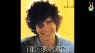Video thumbnail of "Tim Buckley - 09 - Goodbye and Hello (by EarpJohn)"