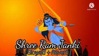 Shree Ram Janki [ Slowed + Reverb ] screenshot 5