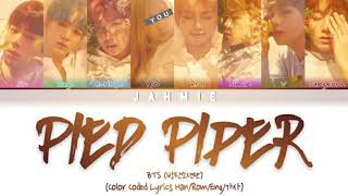 BTS (방탄소년단) 'Pied Piper' (8 Members Ver.) Color Coded Lyrics Han/Rom/Eng