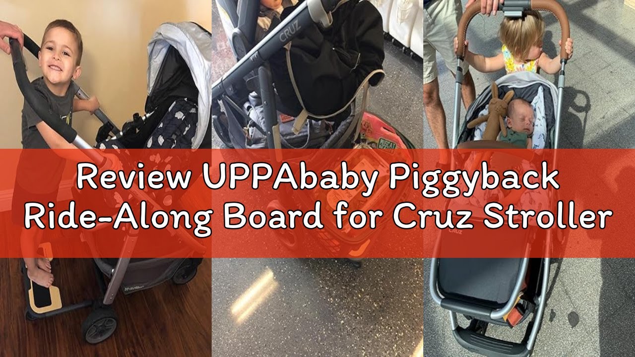 Review UPPAbaby Piggyback Ride-Along Board for Cruz Stroller Models 2015-2019 - Quick Attachment for