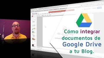 Cómo insertar un documento de  Google Drive a tu Blog