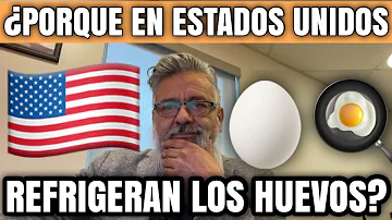 ¿Por qué lavan los huevos los estadounidenses?