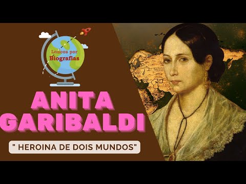 Biografia: ANITA GARIBALDI - " Heroína de Dois Mundos"- Revolução Farroupilha e Unificação da Itália
