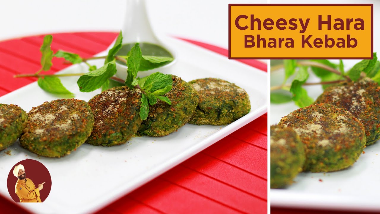 Cheesy Hara Bhara Kebab          Veg Recipe   Chef Harpal Singh