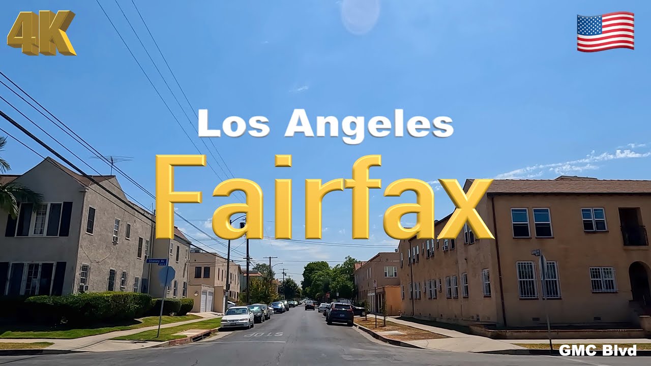 [4K] Los Angeles 🇺🇸, Fairfax California USA in Aug 2022 - Drive
