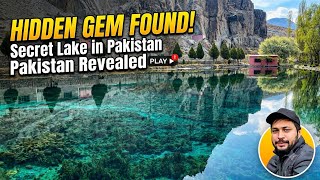 HIDDEN GEM FOUND Secret Lake in Pakistan Pakistan Revealed