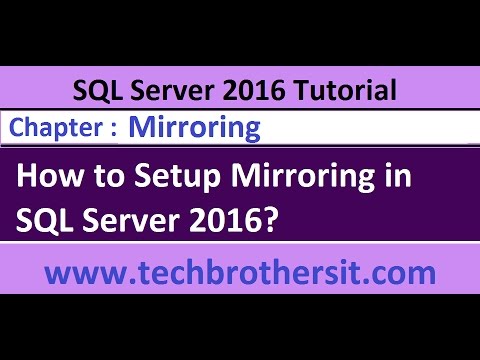 Video: Este oglindirea disponibilă în SQL 2016?