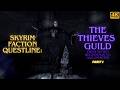Faction Questline: Thieves Guild Part 1| Riften &amp; Goldenglow Estate | 4K Gameplay Walkthrough