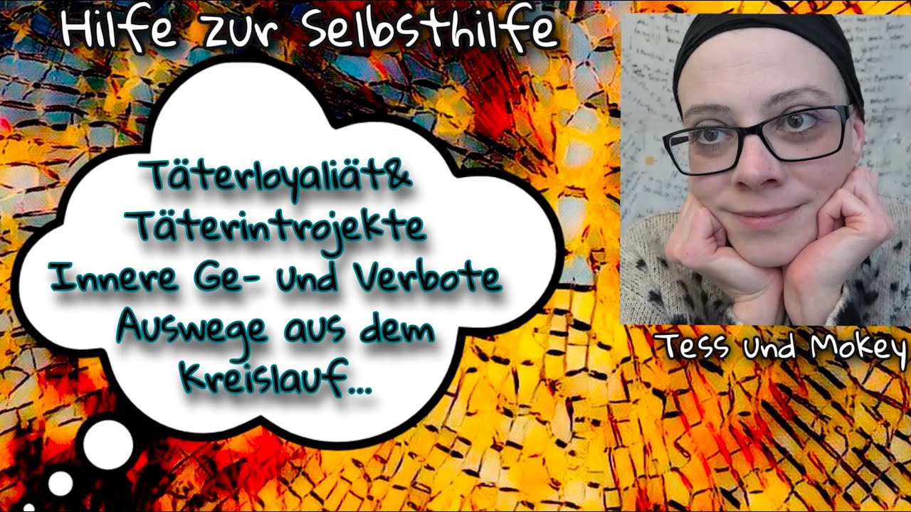 #022 Innere Ge- und Verbote. Auswege aus der Täterloyalität?