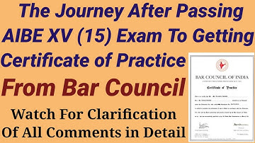 The Journey After Passing AIBE XV to Getting Certificate of Practice Detailed Clarification😳😳😳🥳🥳🥳😱😱😱