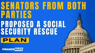 Senators From Both Parties Just Proposed a Social Security Rescue Plan