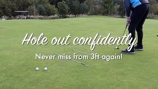 Hole every 3ft putt with confidence
