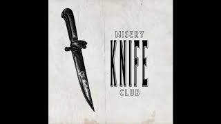 Misery Club - Knife (prod. Foxwedding)