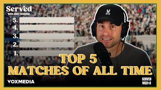 Greatest Tennis Matches of All Time — Fan List Countdown (#5–1)