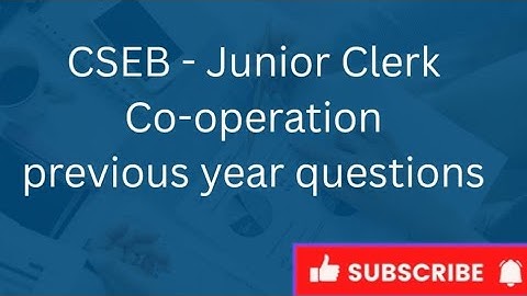 Cseb - junior clerk - co-operation - previous year questions 