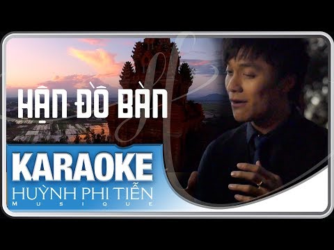 KARAOKE - Hận Đồ Bàn [Xuân Tiên] - Huỳnh Phi Tiễn