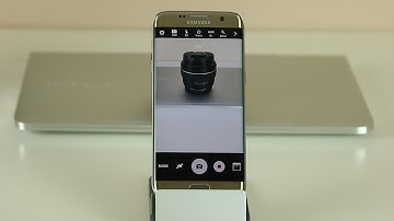 Samsung Galaxy S7 Edge Camera Tips, Tricks, Features and Full Tutorial