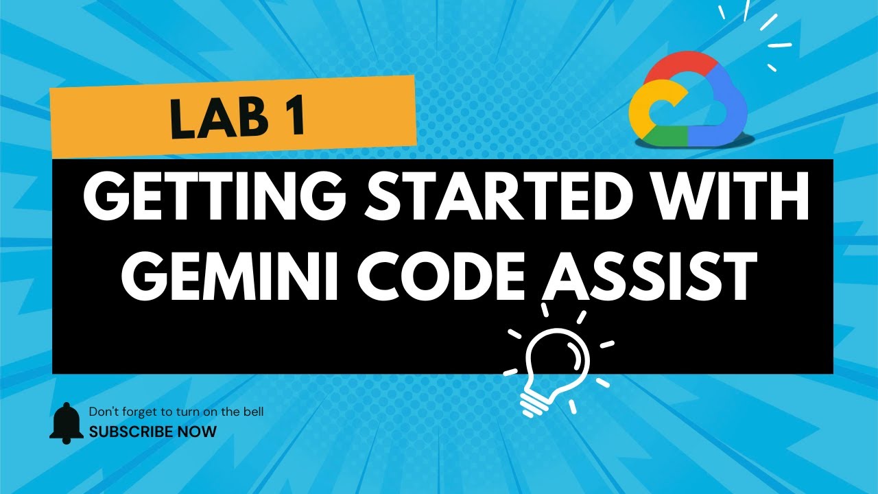 Lab1: Getting Started with Gemini Code Assist - YouTube