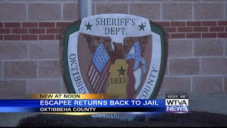 Oktibbeha County escapee returned to Mississippi