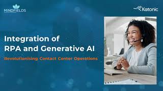 Integration of Intelligent Automation and Generative AI for Contact Centers