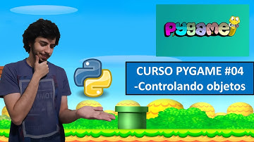 Como fazer jogos em Python! Curso Pygame #04 - Controlando objetos