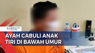 Kasus Pencabulan Terjadi Lagi, Ayah di Kubu Raya Cabuli Anak Tiri