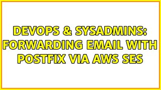 Celebrity DevOps & SysAdmins: Forwarding email with postfix via AWS SES (2 Solutions!!) Profile