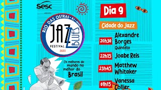 JAZZ & BLUES FESTIVAL 2023 - 09 DE JUNHO - SEXTA - PALCO CIDADE DO JAZZ