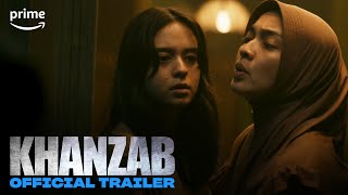 Khanzab |  Trailer | Prime Video Malaysia