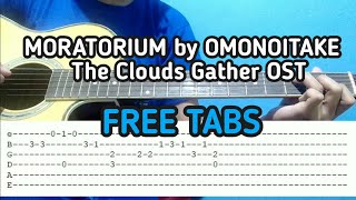 [囀る鳥は羽ばたかない/The Clouds Gather] 主題曲Theme Song Omoinotake - モラトリアム(MORATORIUM) (Fingerstyle Guitar )