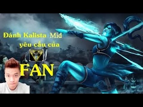 LOL LMHT Trâu cày thuê  -Trâu Kalista thỏa lòng mong đợi của Fan!