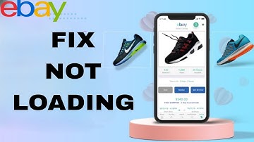 How To Fix And Solve Ebay Not Loading | Final Solution
