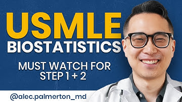 Biostatistics SUMMARY STEP 1 + 2 - The Basics USMLE
