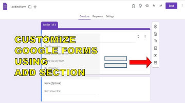 Customize Your GOOGLE FORMS | Use ADD SECTION Feature