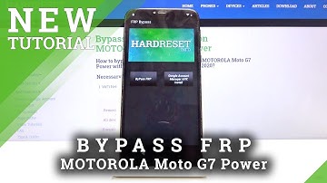 MOTOROLA Moto G7 Power Bypass Google Verification / Remove Factory Reset Protection