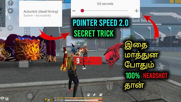 Free Fire Secret Setting | Pointer Speed 2.O | New Headshot Trick | Tamil