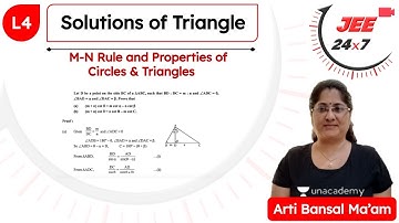 JEE Maths: Solutions of Triangle L4 | JEE 24x7 | Arti Bansal
