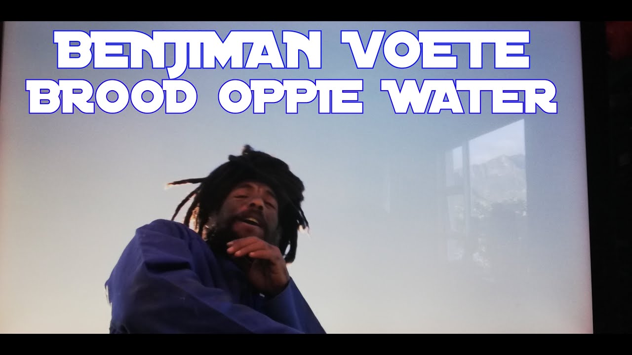 benjiman-voete-brood-oppie-water-moenie-worry-nie-youtube-music